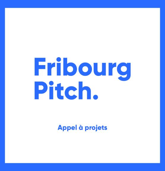 Appel à projets Fribourg Pitch